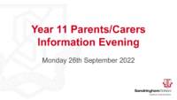 Year 11 Parent_Carers Information Evening – September 2022 (1)